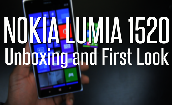 Nokia Lumia 1520 unboxing video